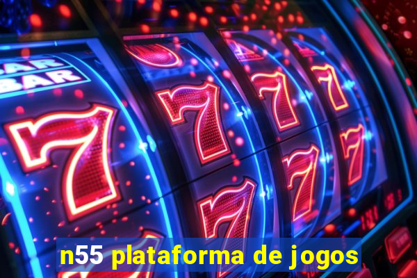 n55 plataforma de jogos